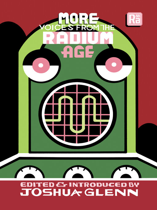 Title details for More Voices from the Radium Age by Joshua Glenn - Available